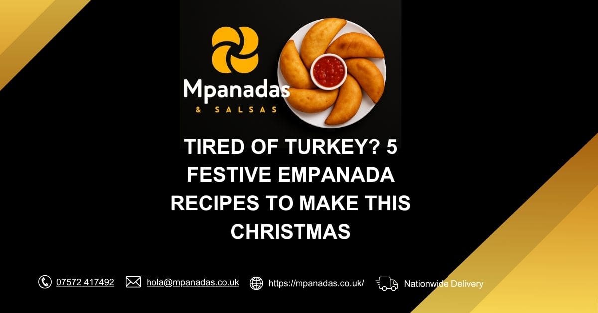 Tired of Turkey 5 Festive Empanada Recipes to Make This Christmas-Mpanadas & Salsas