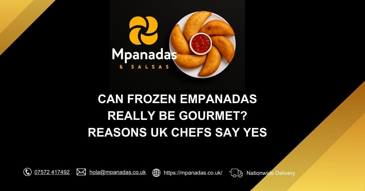Frozen empanadas can be gourmet with the right ingredients and preparation.