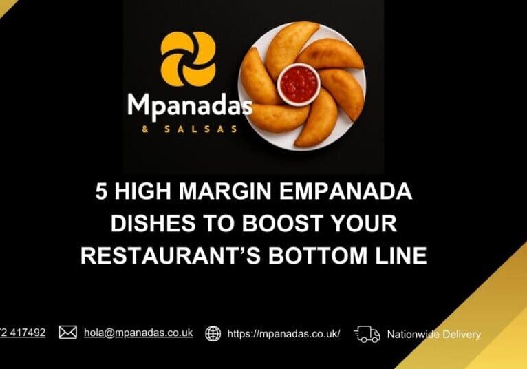 5 High Margin Empanada Dishes to Boost Your Restaurant’s Bottom Line-Mpanadas & Salsas
