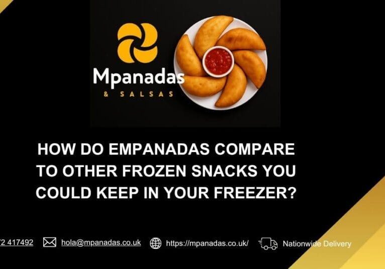 How Do Empanadas Compare to Other Frozen Snacks You Could Keep in Your Freezer-Mpanadas & Salsas