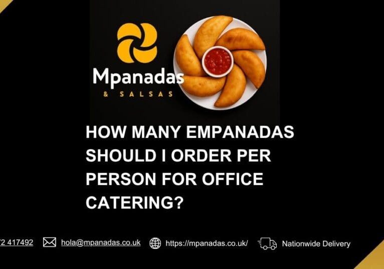 How Many Empanadas Should I Order Per Person for Office Catering - Mpanadas & Salsas