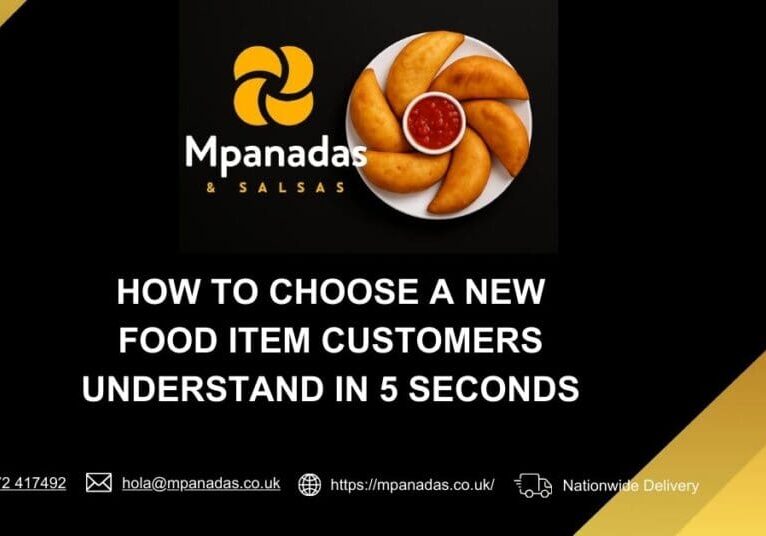 How to Choose a New Food Item Customers Understand in 5 Seconds-Mpanadas & Salsas