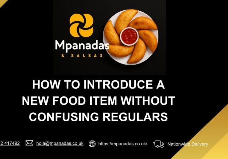 How to Introduce a New Food Item Without Confusing Regulars-Mpanadas & Salsas