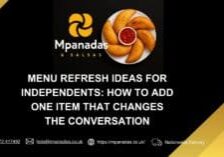 Menu Refresh Ideas for Independents How to Add One Item That Changes the Conversation-Mpanadas & Salsas
