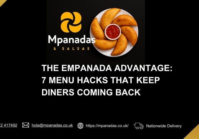 The Empanada Advantage 7 Menu Hacks That Keep Diners Coming Back - Mpanadas & Salsas