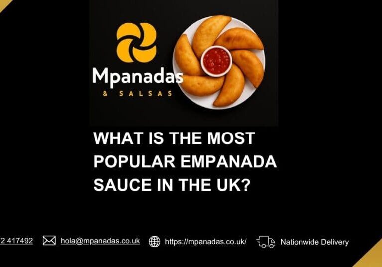 What Is The Most Popular Empanada Sauce in the UK - Mpanadas & Salsas