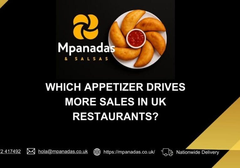 Which Appetizer Drives More Sales in UK Restaurants-Mpanadas & Salsas