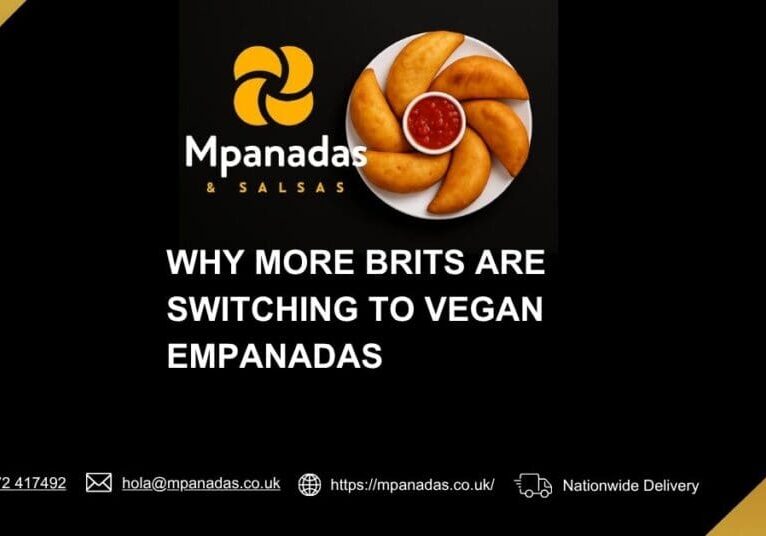 Why More Brits Are Switching to Vegan Empanadas - Mpanadas & Salsas