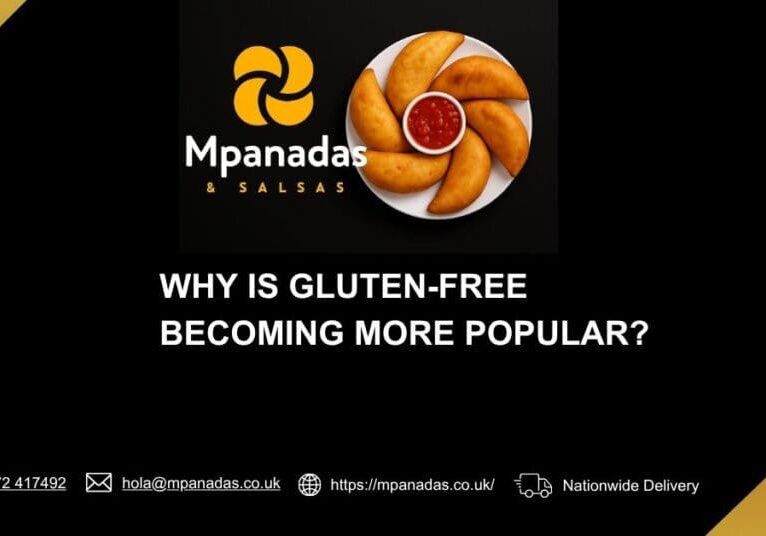 Why is gluten-free becoming more popular - Mpanadas & Salsas