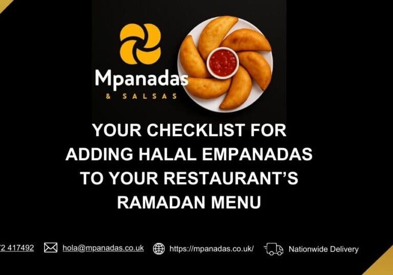 Your Checklist for Adding Halal Empanadas to Your Restaurant’s Ramadan Menu - Mpanadas & Salsas