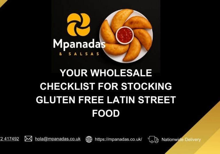 Your Wholesale Checklist for Stocking Gluten Free Latin Street Food-Mpanadas & Salsas